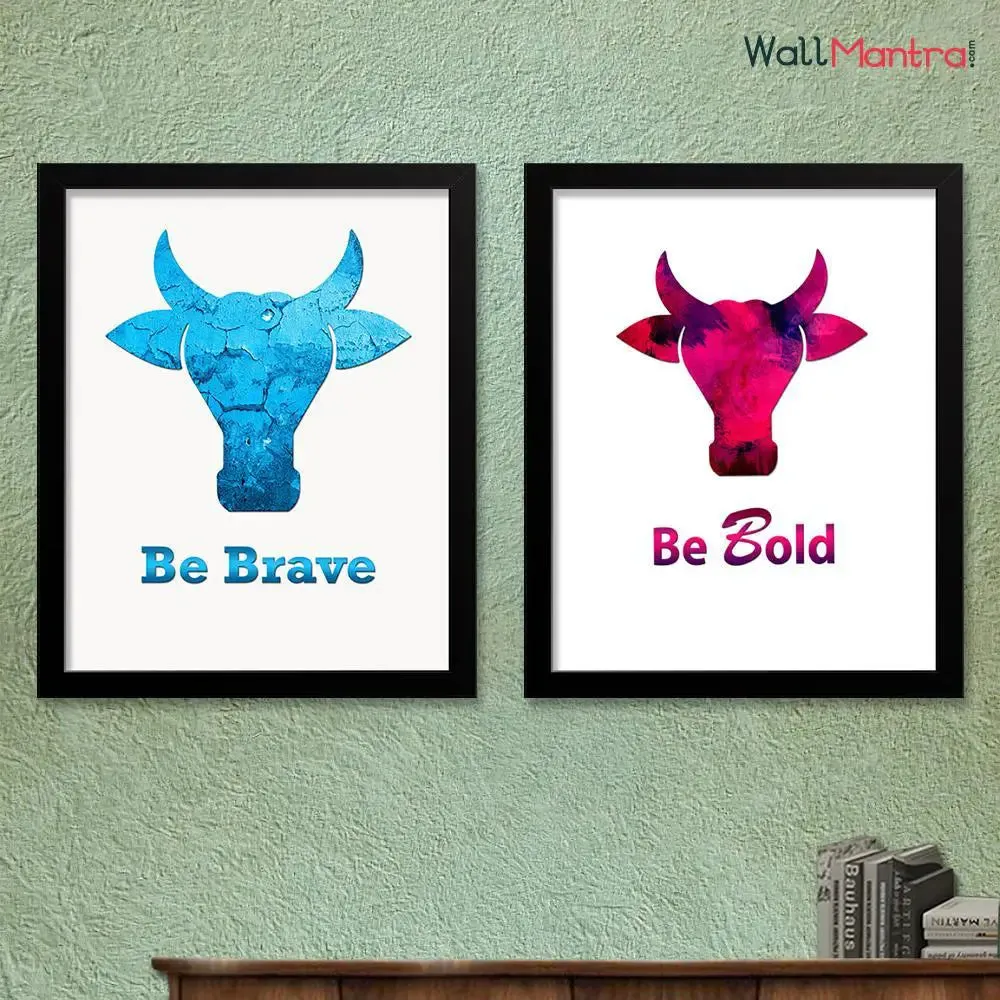 Be Brave Be Bold Quote Bull Abstract Wall Painting Framed in black