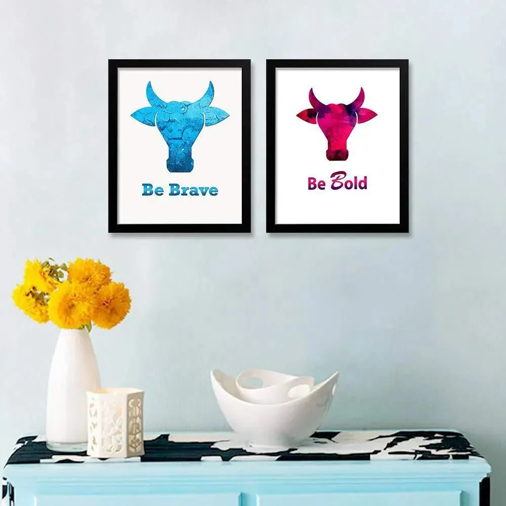 Be Brave Be Bold Quote Bull Abstract Wall Painting Framed in black
