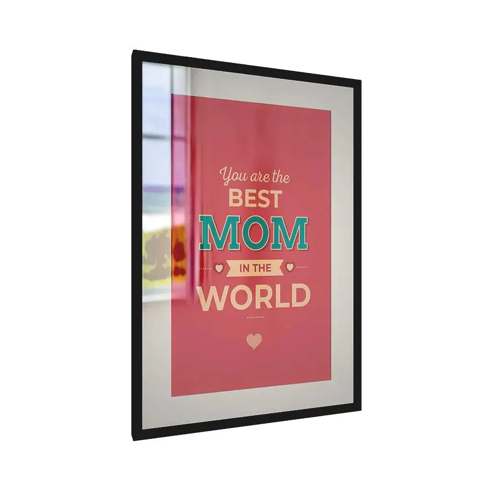 Best Mom in the World Stunning Framed Wall Art for Mother's Day / Gift for Mom