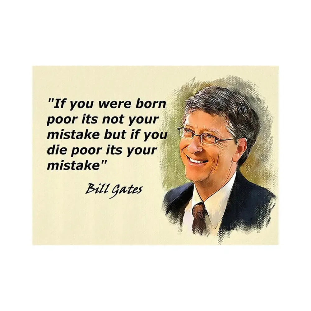 Bill Gates Quote Poster Regular Size Poster 9" X 12"