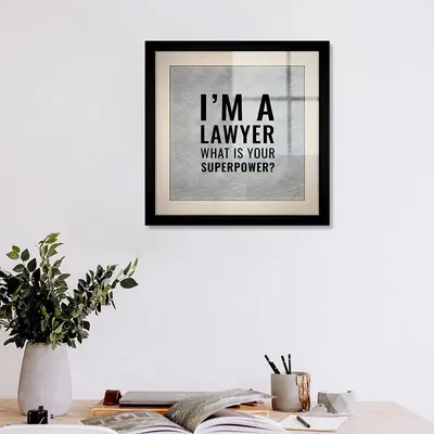 Black & White Lawyer Quote Framed Wall Art