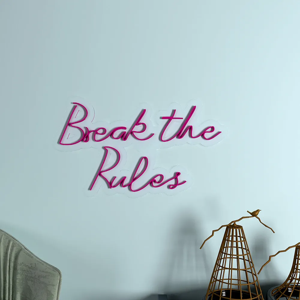 Break The Rules Neon LED Light ( Available in Multiple Colors) Pink