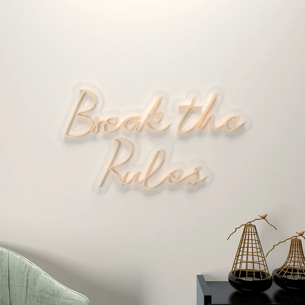 Break The Rules Neon LED Light ( Available in Multiple Colors) Pink