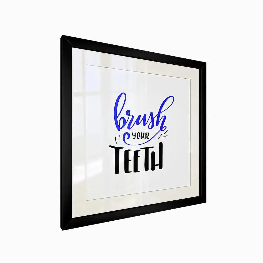 Brush Your Teeth Dental Framed Wall Art