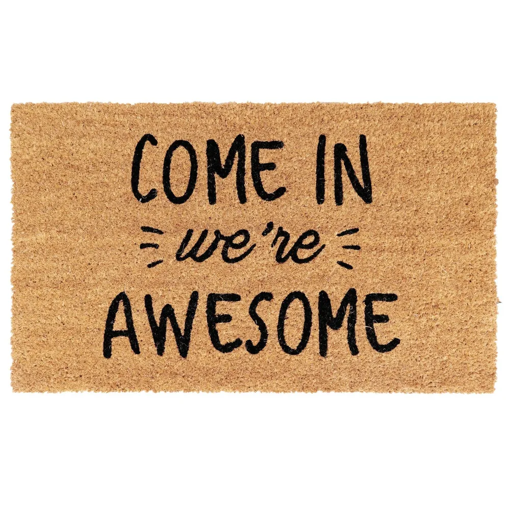 Come In We're Awesome Printed Natural Coir Doormat
