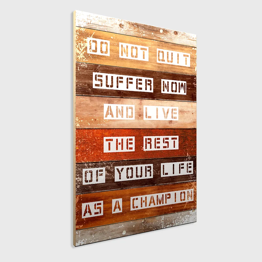 Do Not Quit Inspring Quote Wooden Sign