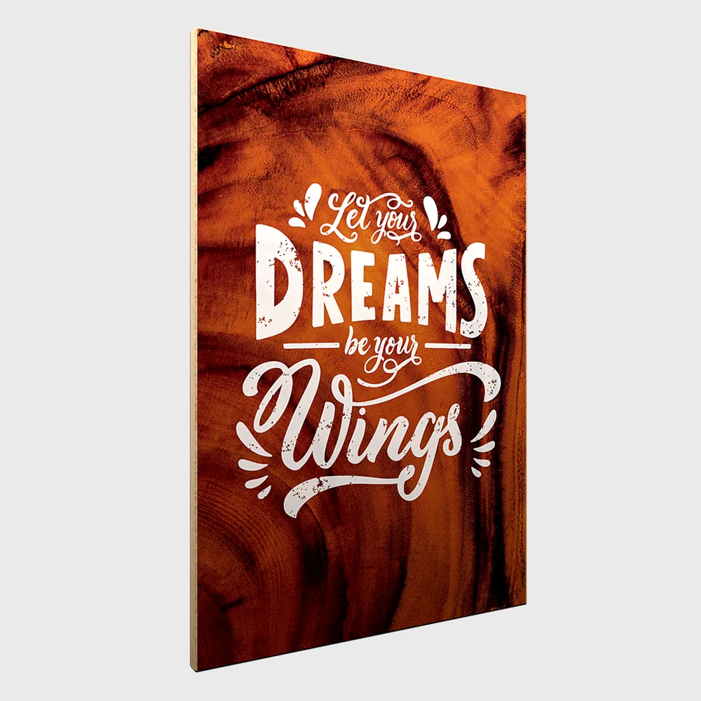 Dreams Inspirational Quote Wooden Sign