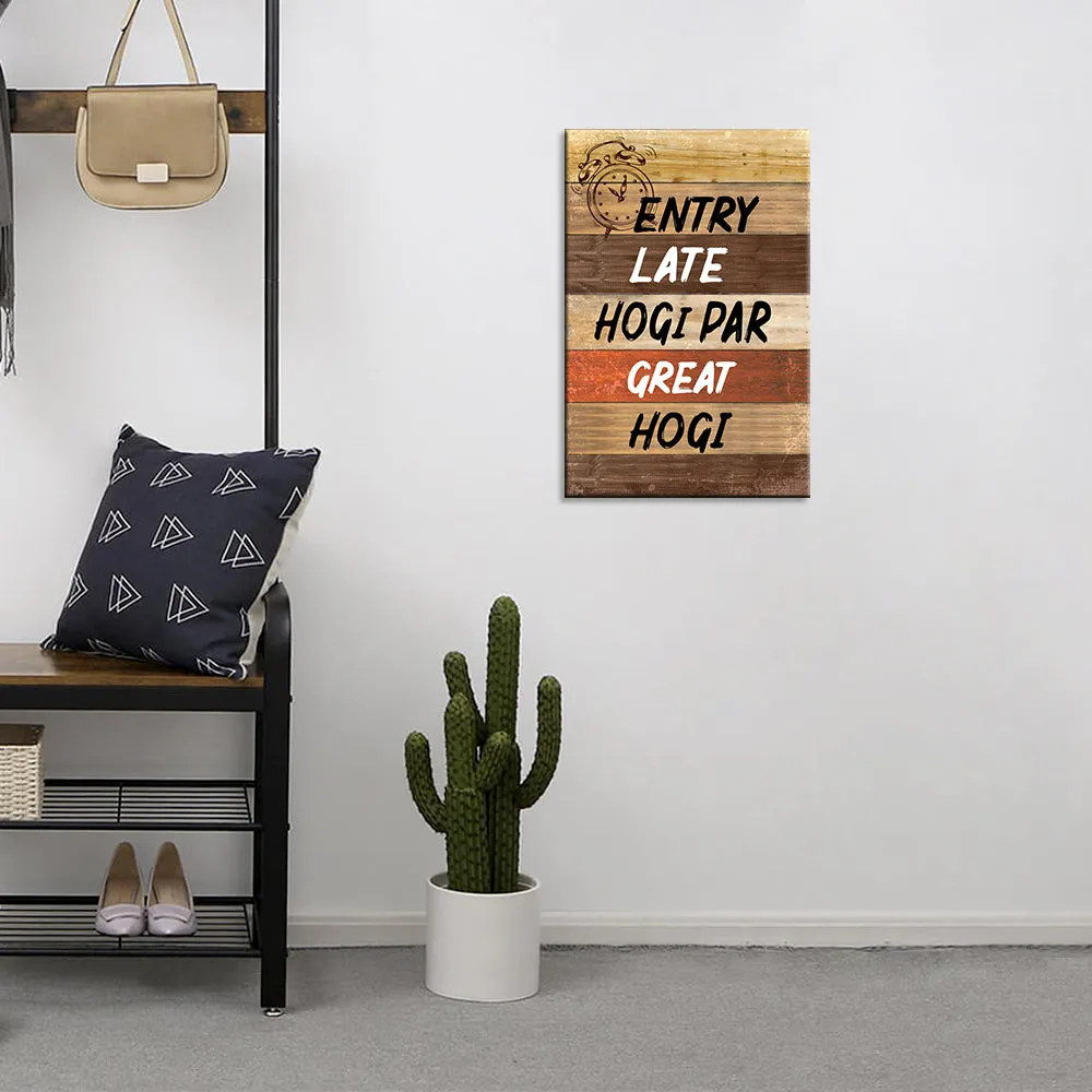 Funky Entry Quote Wooden Sign