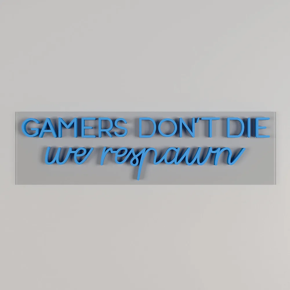 Gamers Don't Die LED Neon Light (Available in Multiple Colors) Blue