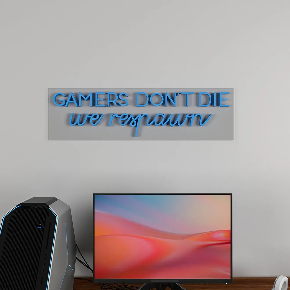 Gamers Don't Die LED Neon Light (Available in Multiple Colors) Blue