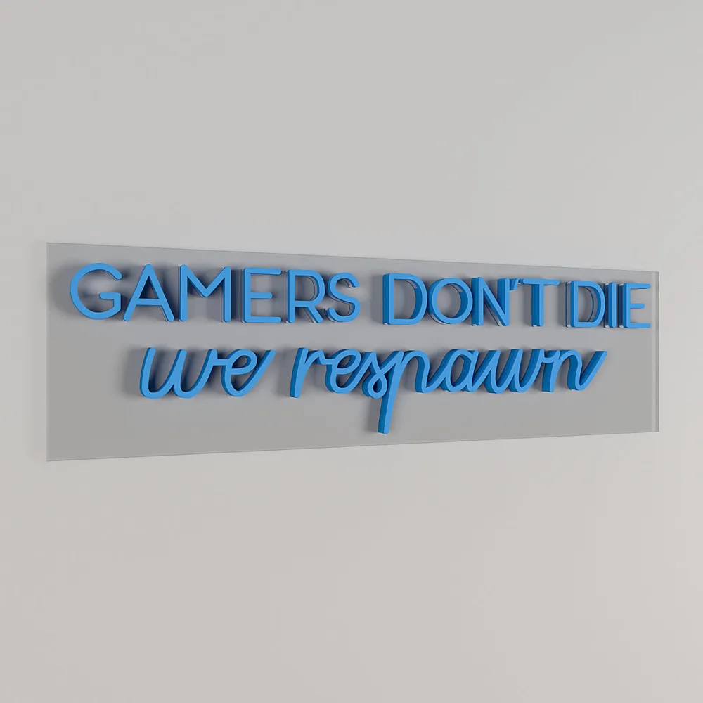 Gamers Don't Die LED Neon Light (Available in Multiple Colors) Blue