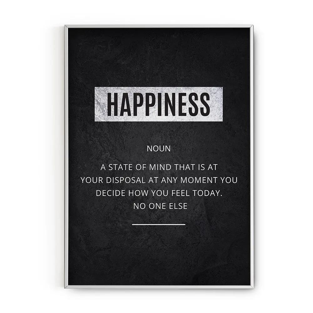 Happiness Motivational Frame In Black & White