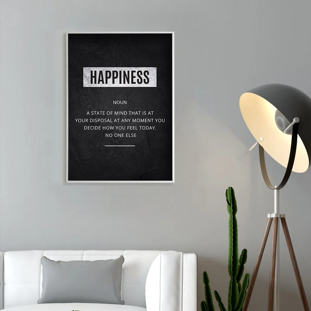 Happiness Motivational Frame In Black & White
