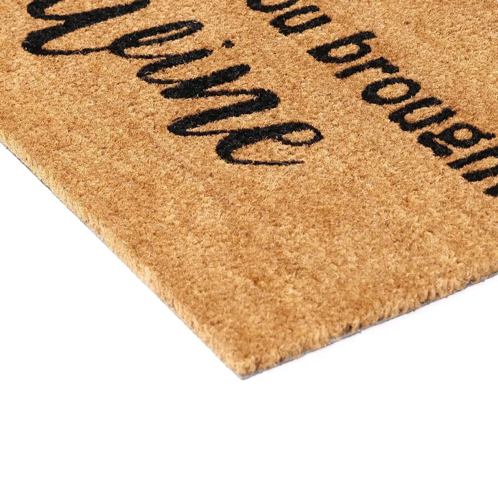 I hope you brought Wine Printed Natural Coir Doormat
