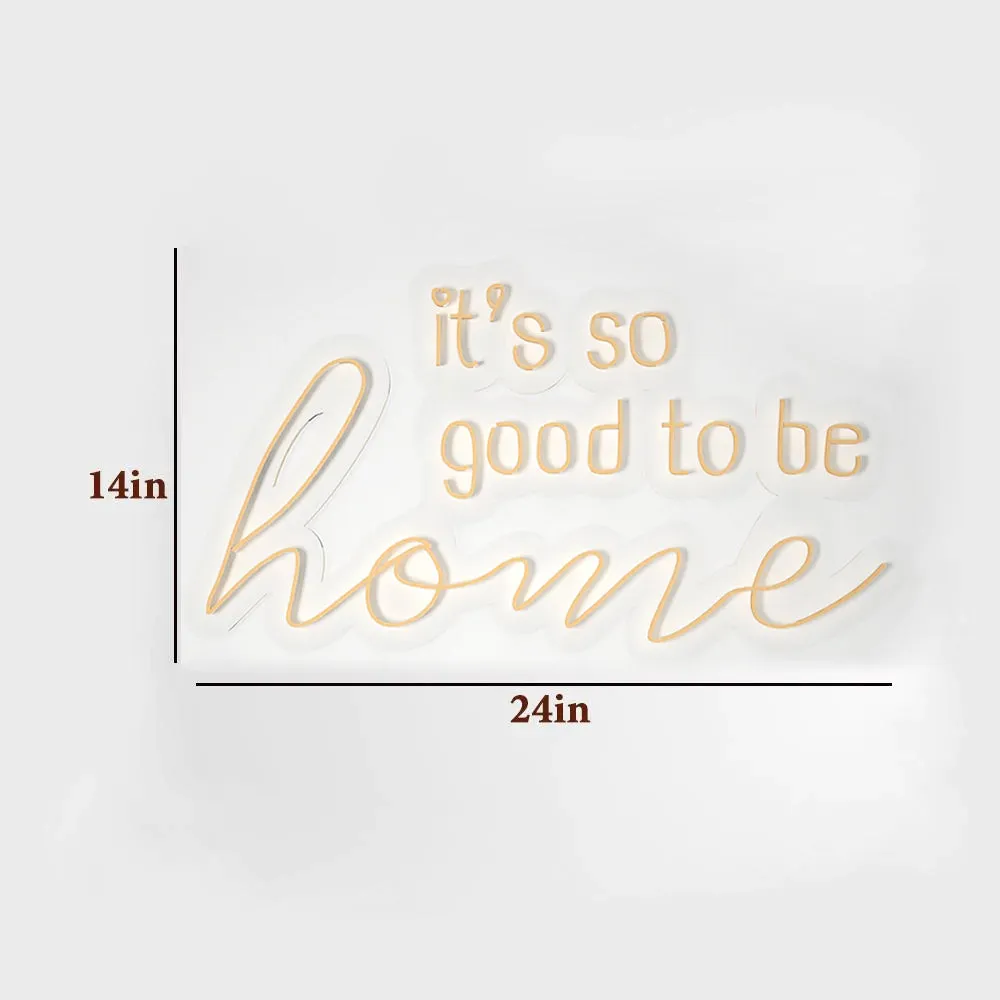 Its So Good to be Home Neon LED Light (Available in Multiple Colors) Blue