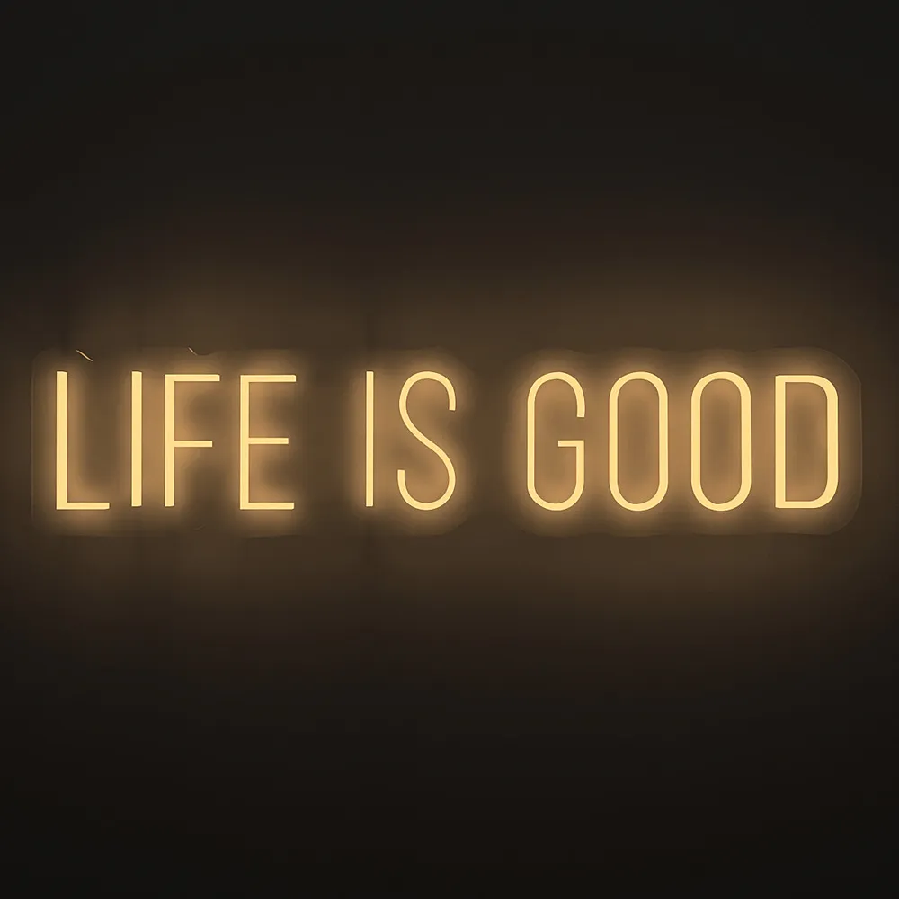 Life is Good LED Neon Light (Available in Multiple Colors) Blue