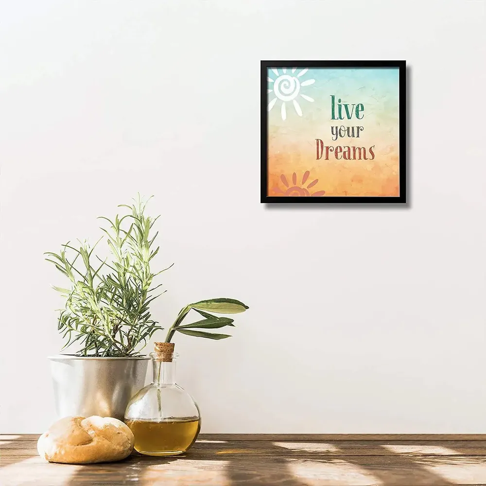 'Live Your Dreams' Quote Framed Wall Painting/Black Colour /30cm x 30cm