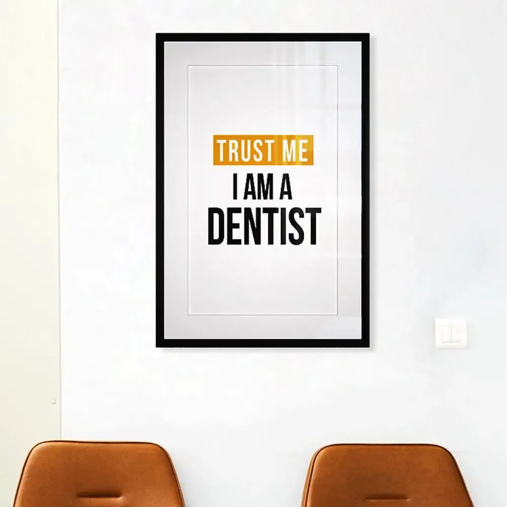 Quotes Framed Wall Art Piece for Dentist's Office