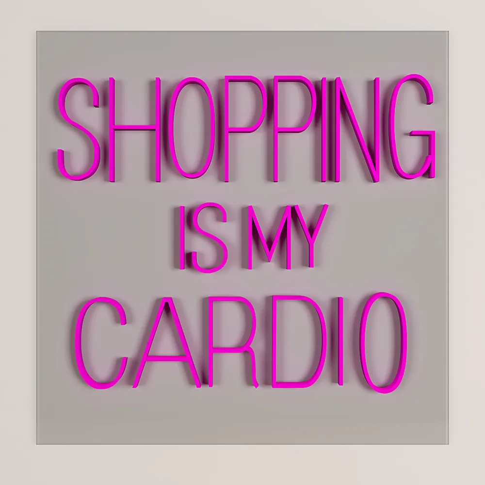 Shopping Is My Cardio LED Neon Light (Available in Multiple Colors) Pink