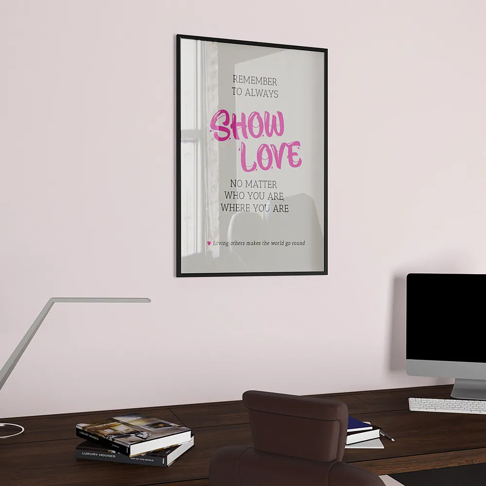 Show Love Pink Motivational Frame