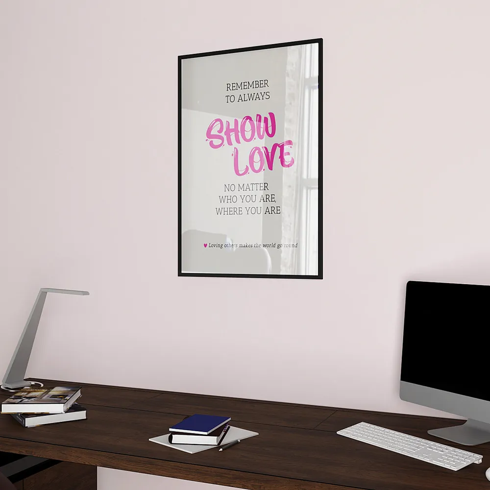 Show Love Pink Motivational Frame