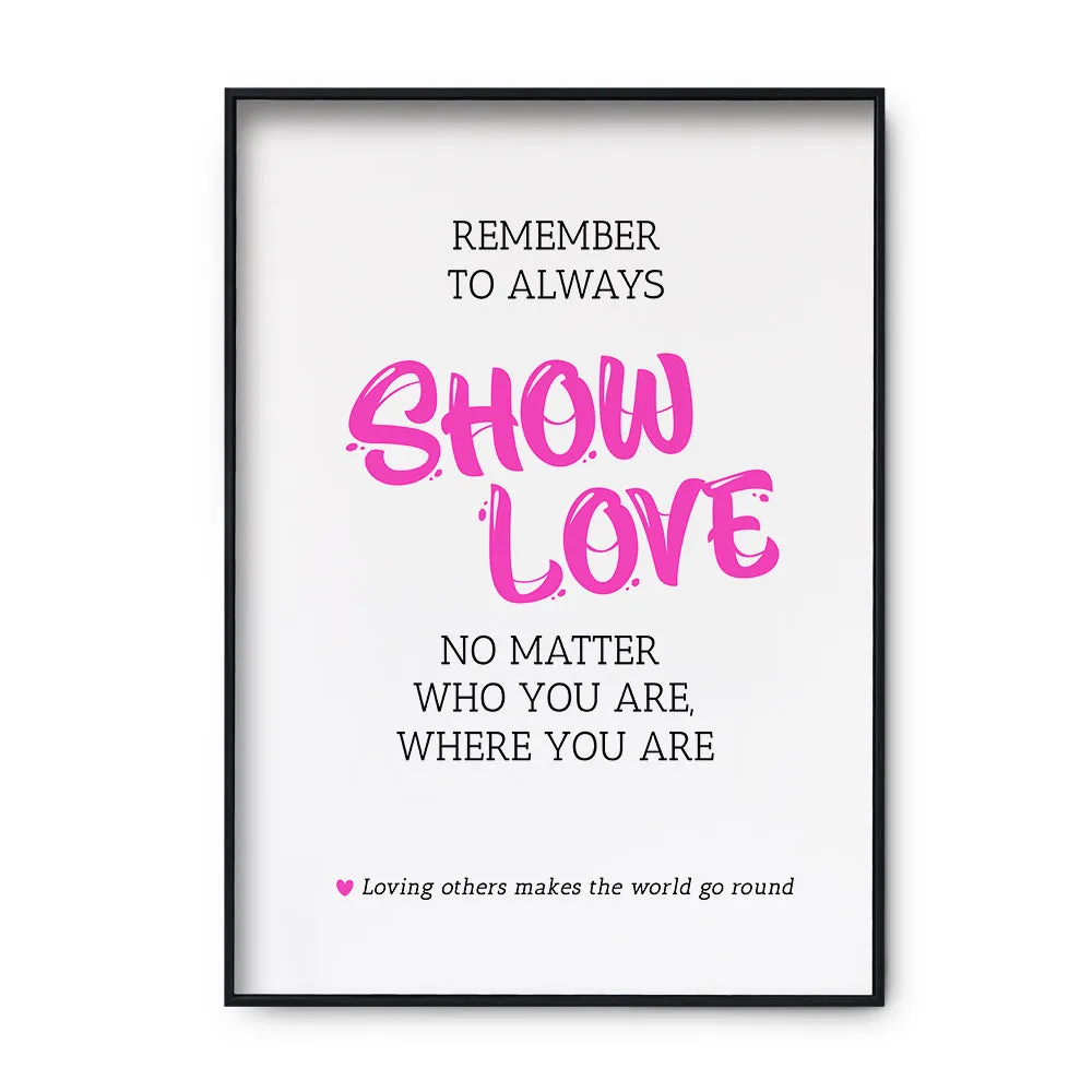 Show Love Pink Motivational Frame