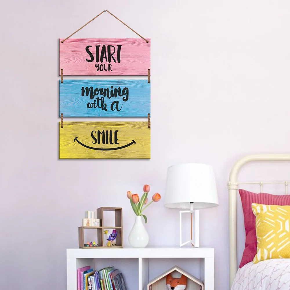"Start your morning with a smile" Quote Wooden Sign