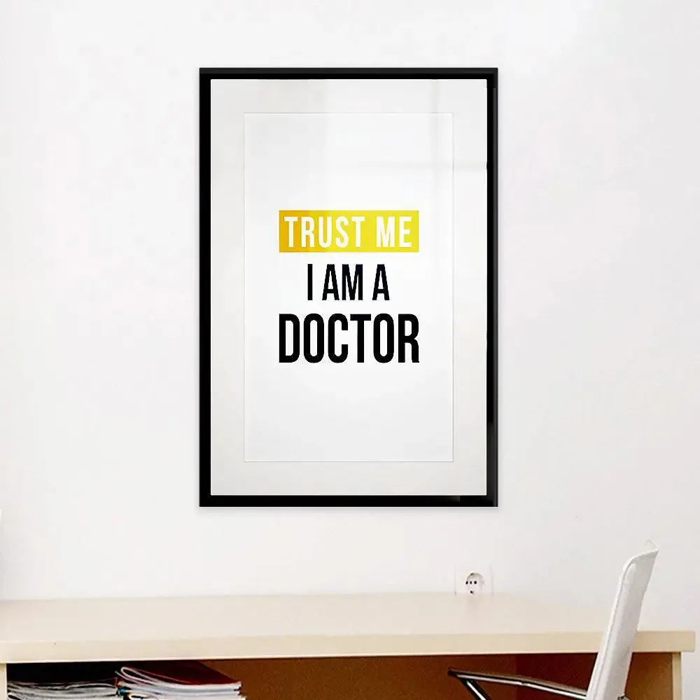 "Trust me, I am a doctor" Framed Wallart for Doctor Clinic / Quirky Gift for Doctor