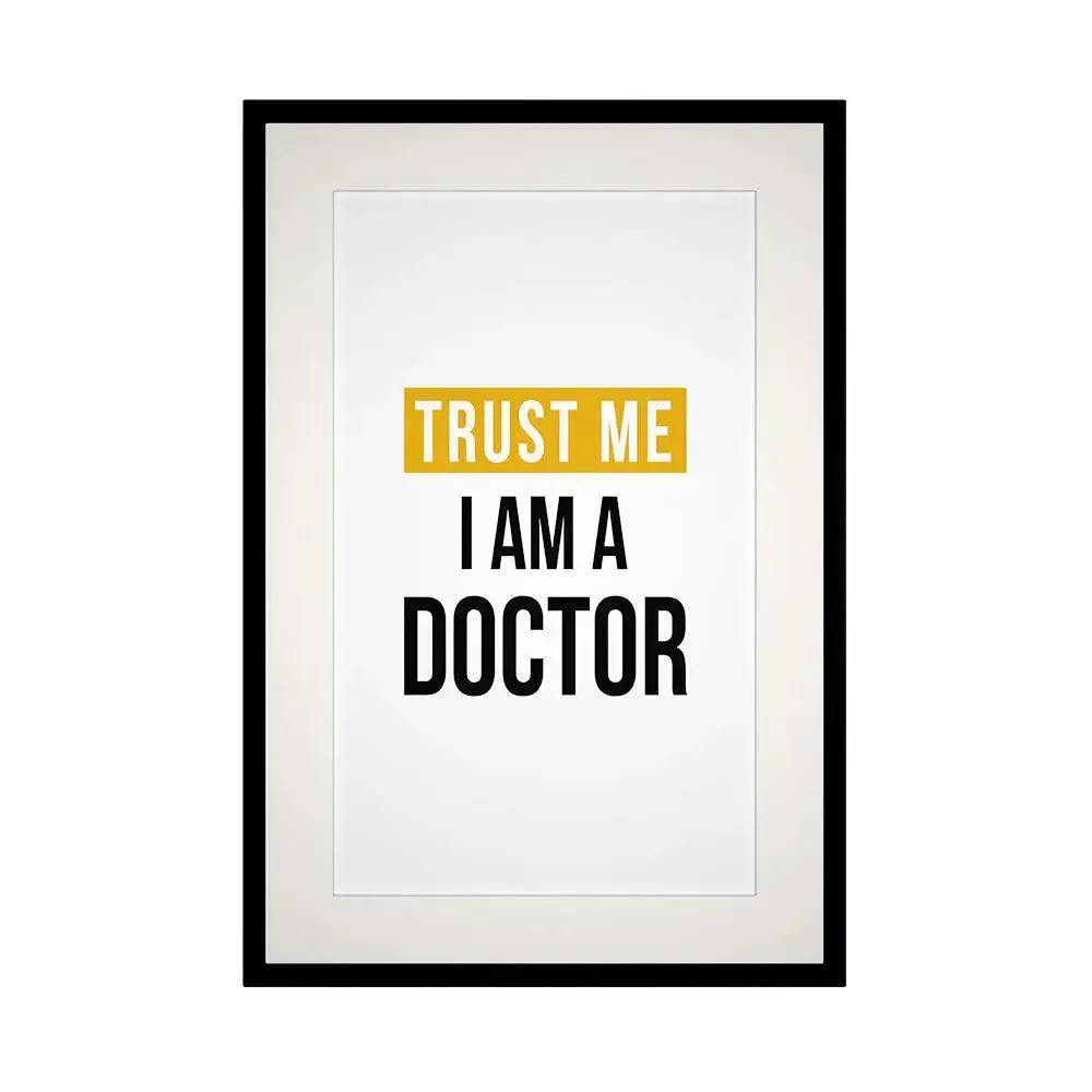 "Trust me, I am a doctor" Framed Wallart for Doctor Clinic / Quirky Gift for Doctor